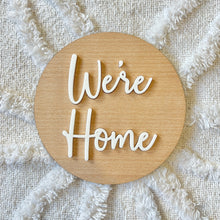 Load image into Gallery viewer, Arriving Home Plaques
