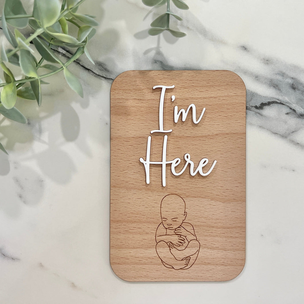 I'm Here/We're Here Plaques